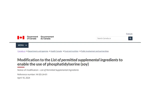Canada Updates the List of Permitted Supplemental Ingredients &mdash; Phosphatidylserine (Soy) Approved as a Food Supplement Ingredient